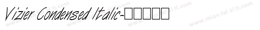 Vizier Condensed Italic字体转换